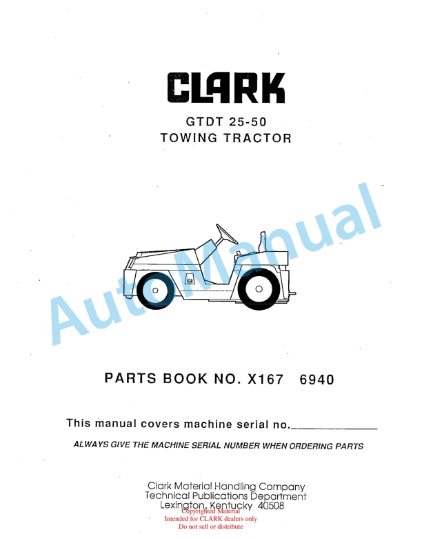 Clark GTDT 25-50 Towing Tractor Parts Book X167 6940