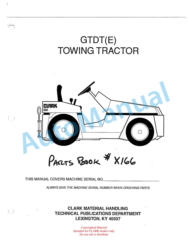 Clark GTDTE Towing Tractor Parts Book X166