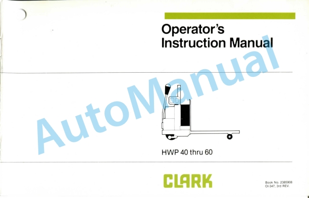 Clark HWP 40-60 Operator Instruction Manual OI-347