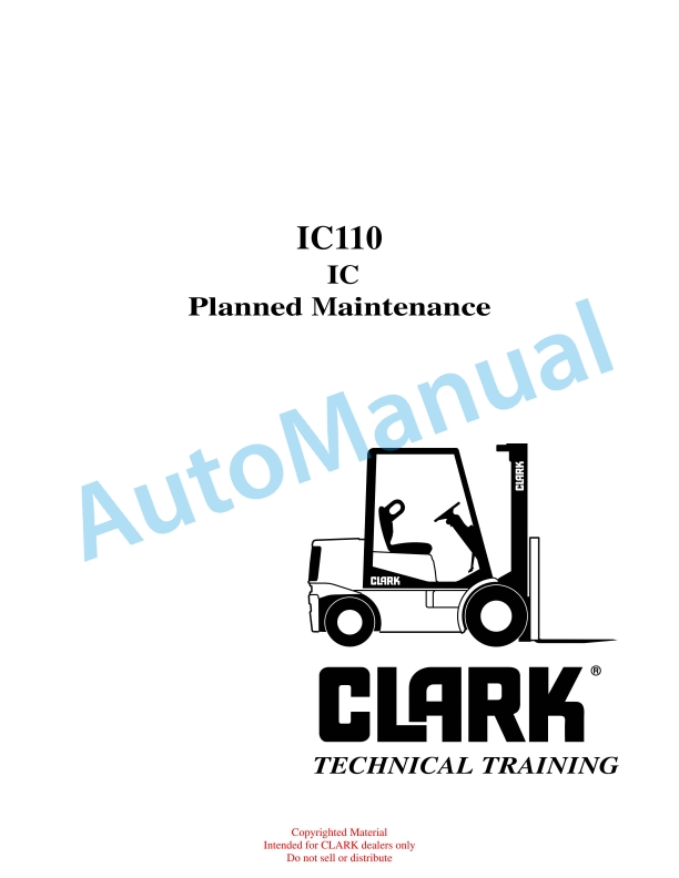 Clark IC110 IC Planned Maintenance Technical Training