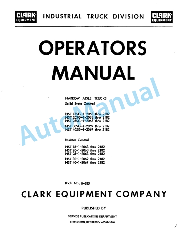 Clark Narrow Alsle Trucks Solid State, Resistor Control Operator Manual O-285