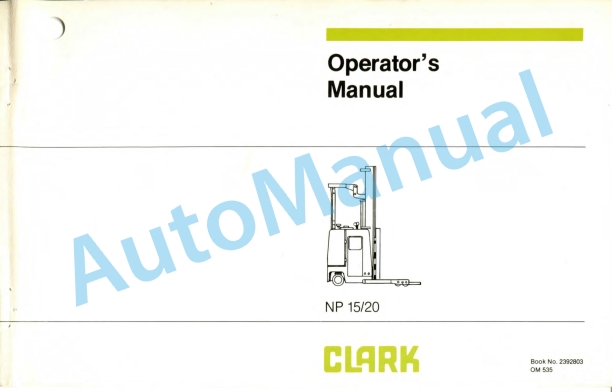 Clark NP 15, NP 20 Operator Manual OM-535