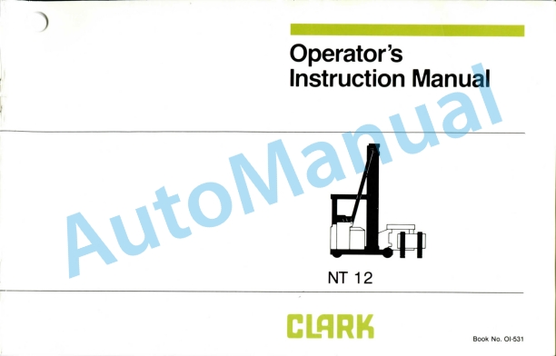 Clark NT 12 Operator Instruction Manual OI-531