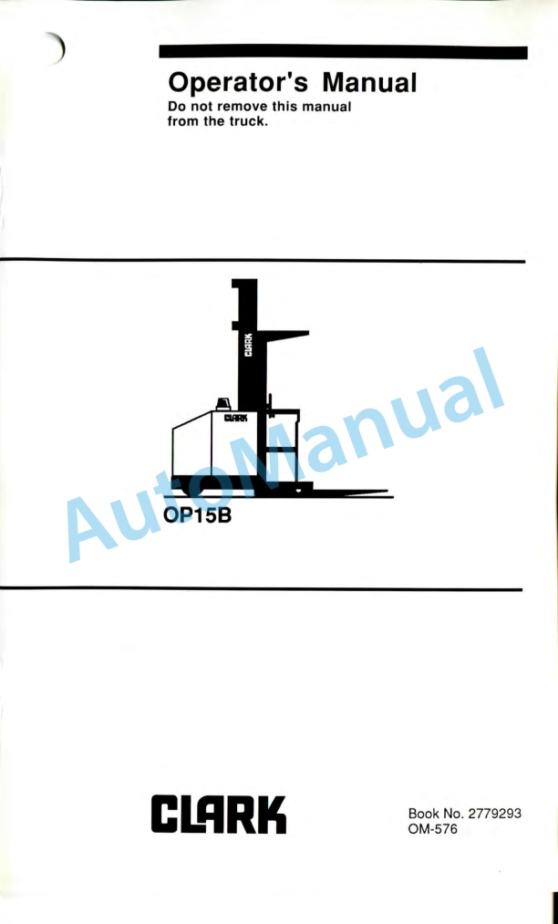 Clark OP15B Operator Manual OM-576
