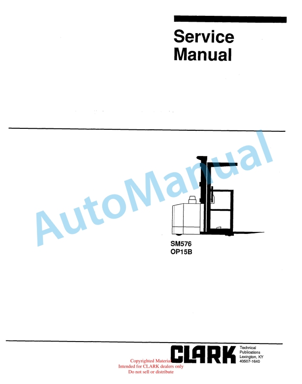 Clark OP15B Service Manual SM-576