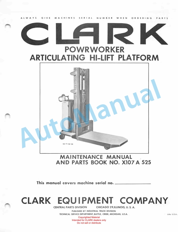 Clark Powrworker Articulating Hi-Lift Platform Maintenance Manual and Parts Book X107A 525