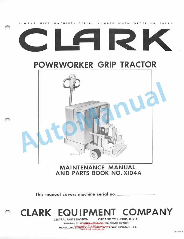 Clark Powrworker Grip Tractor Maintenance Manual and Parts Book X104A