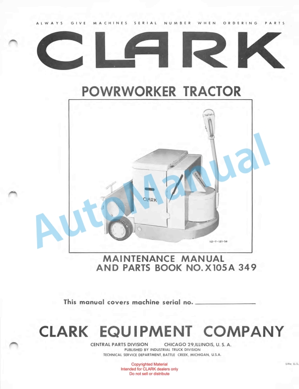 Clark Powrworker Tractor Maintenance Manual and Parts Book X105A 349