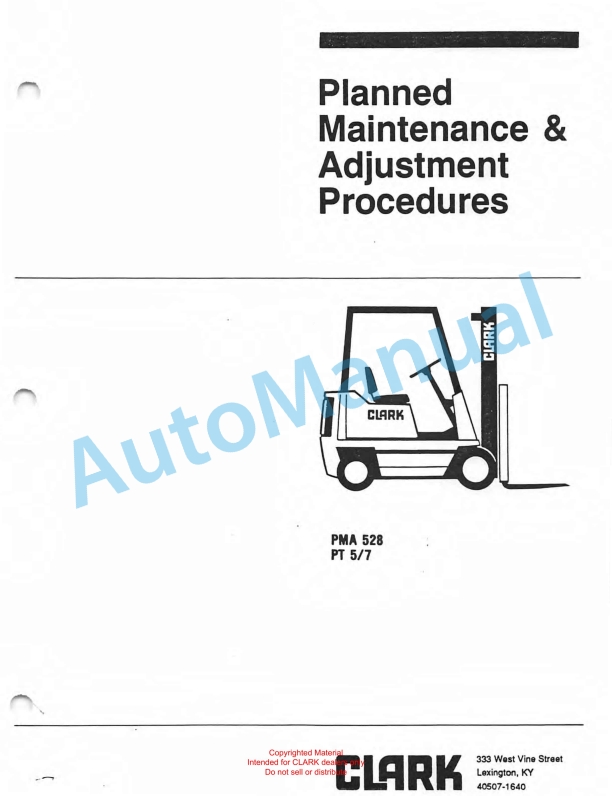 Clark PT 5, PT 7 Planned Maintenance and Adjustment Procedures Manual PMA-528