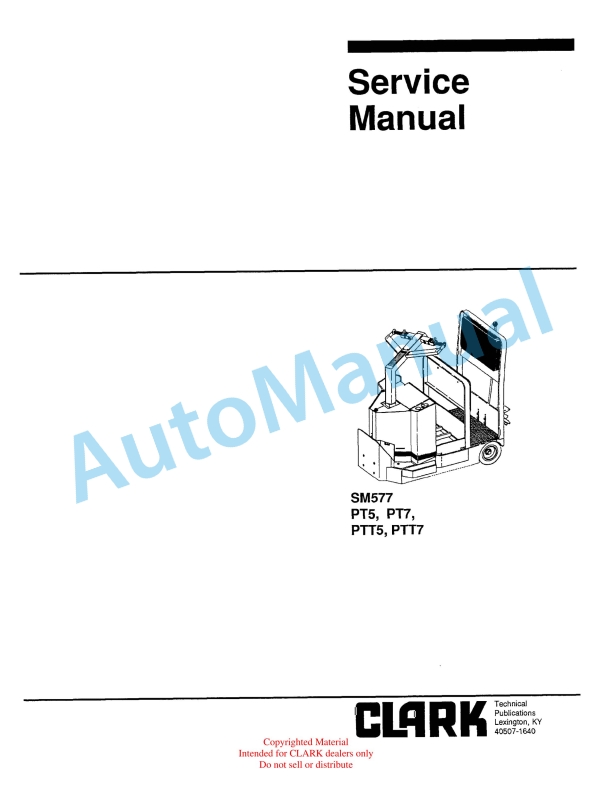 Clark PT5, PT7, PTT5, PTT7 Service Manual SM-577