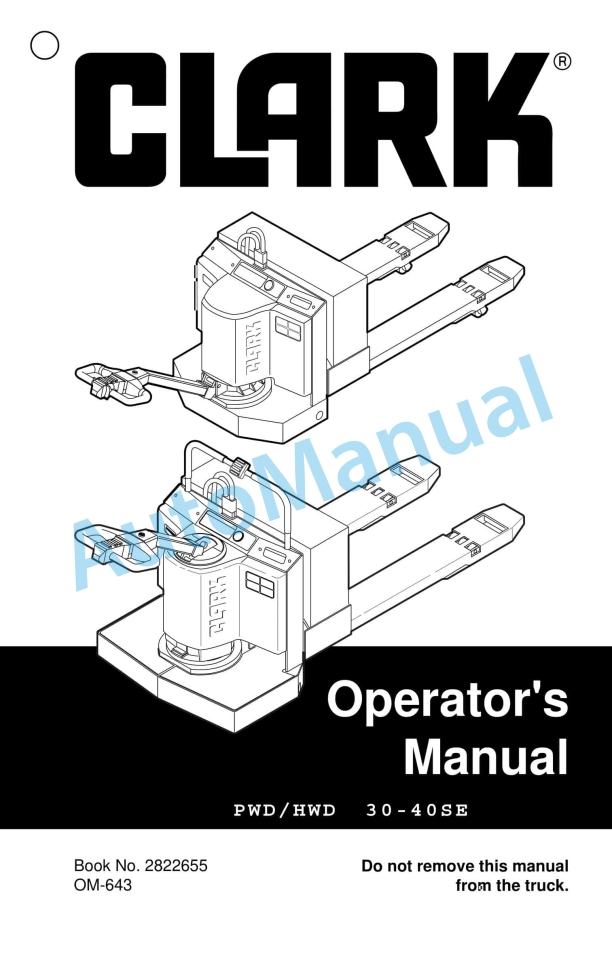 Clark PWD, HWD 30-40SE Operator Manual OM-643