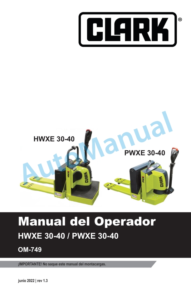 Clark PWXE 30-40, HWXE 30-40 Operator Manual OM-749 ES