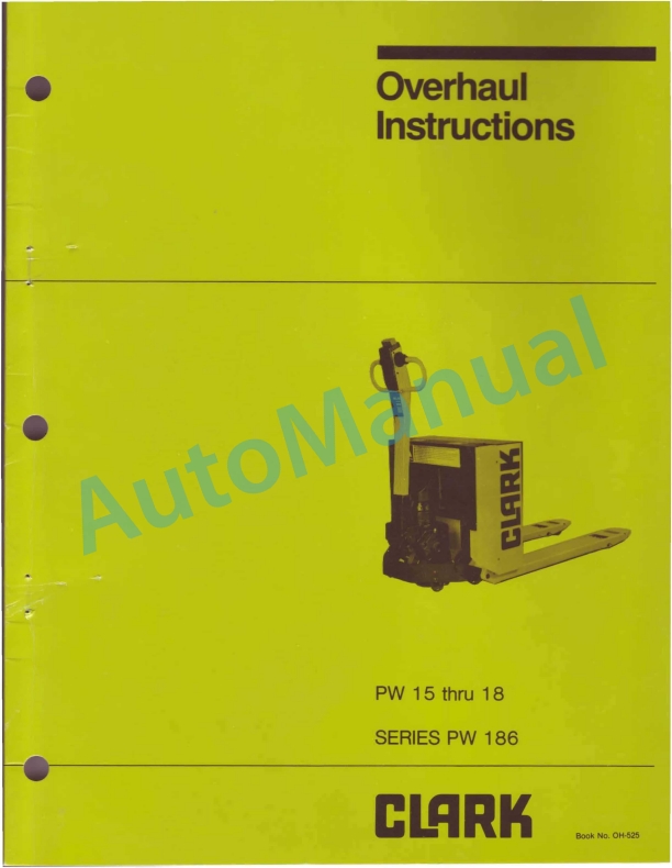 Clark Series PW 186 Overhaul Instructions OH-525