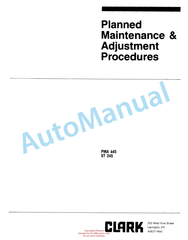 Clark ST 245 Planned Maintenance and Adjustment Procedures Manual PMA-445