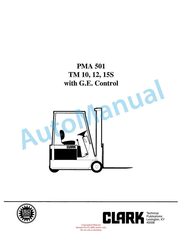 Clark TM 10, 12, 15S with G.E Control Planned Maintenance and Adjustment Procedures Manual PMA-501