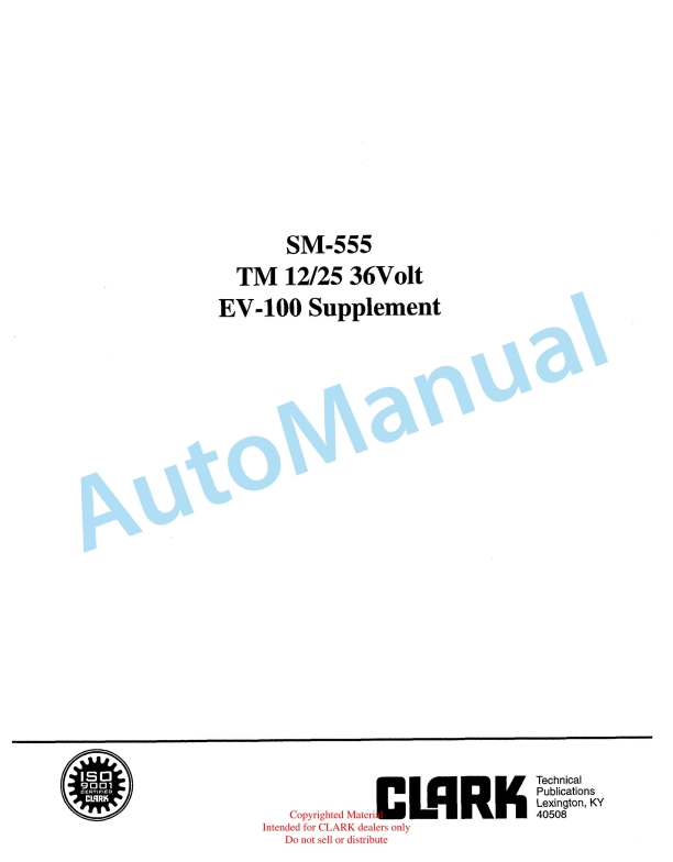 Clark TM 12-25 36 Volt Service Manual SM-555