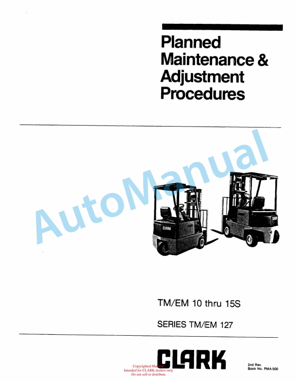 Clark TM, EM 10-15S Planned Maintenance and Adjustment Procedures Manual PMA-500