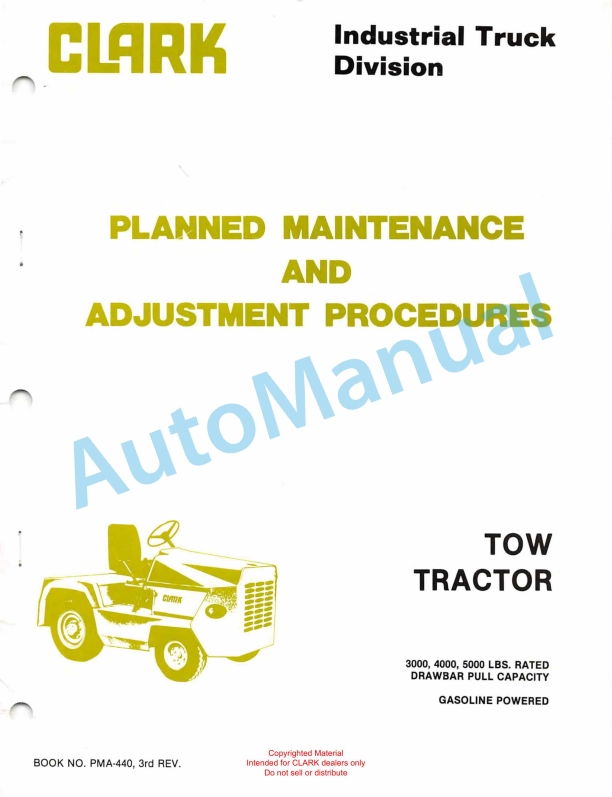 Clark Tow Tractor 3000, 4000, 5000 LBS Planned Maintenance and Adjustment Procedures Manual PMA-440