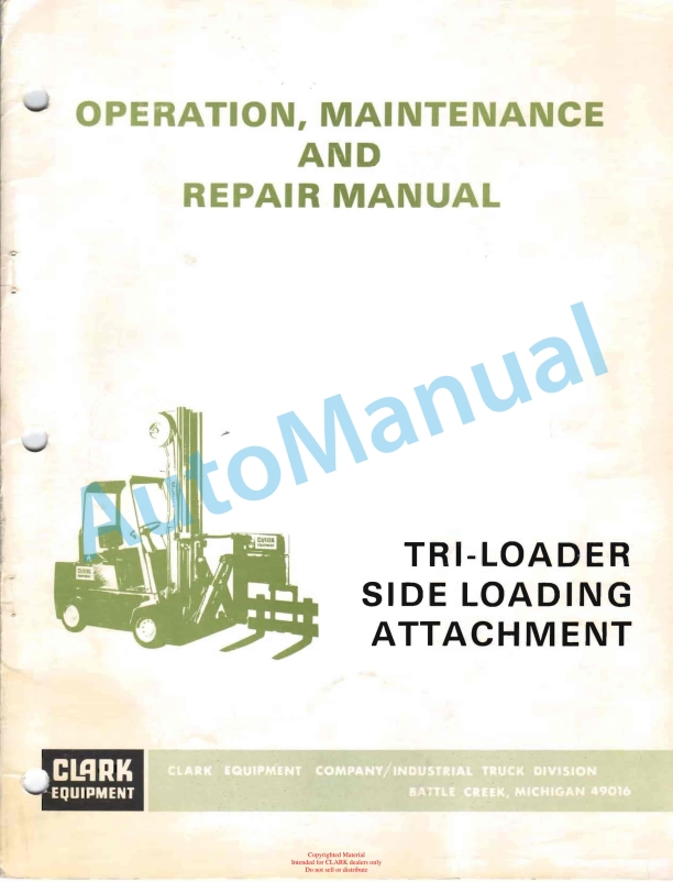 Clark Tri-Loader Side Loading Attachment Operation, Maintenance and Repair Manual