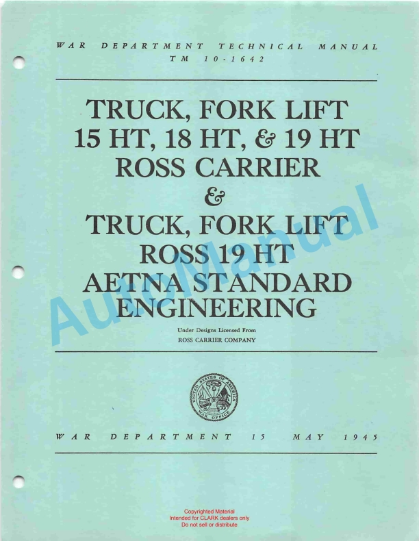 Clark Truck, Fork Lift 15HT, 18HT, 19HT Ross Carrier Technical Manual TM-10-1642