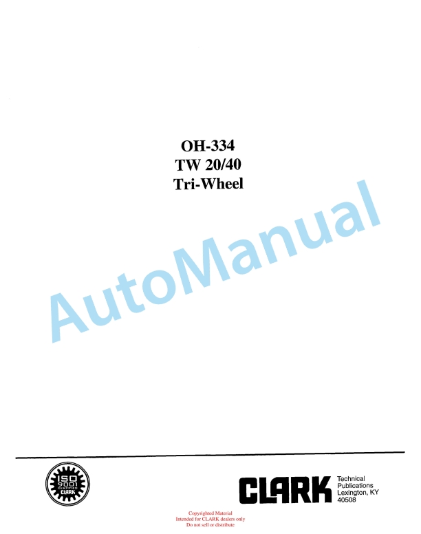 Clark TW 20, TW 40 Tri Wheel Overhaul Manual OH-334