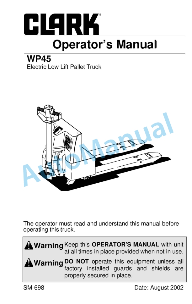 Clark WP45 Electric Low Lift Pallet Truck Operator Manual SM-698