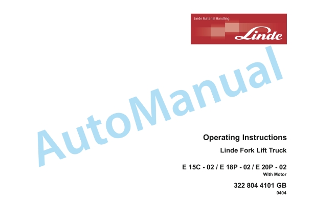 Linde 322-02 - E15, E16, E18 Operating Instructions SN 09.92 and up SN up to 06.97