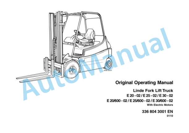 Linde 336-02 - E20, E25, E30 Operating Instructions SN 07.99 and up SN up to 09.11-3