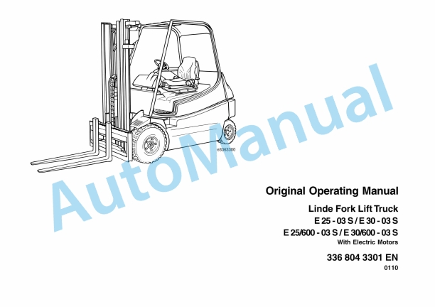 Linde 336-03 - E25S, E30S Operating Instructions SN 04.07 and up