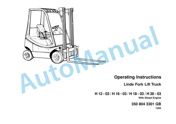 Linde 350-03 - H12D, H12T, H16D, H16T, H18D, H18T, H20D, H20T Operating Instructions SN 12.00 and up