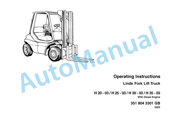 Linde 351-03 - H20D, H20T, H25D, H25T, H30D, H30T, H35D, H35T Operating Instructions SN 05.97 and up SN up to 08.03