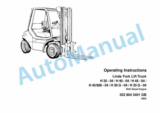 Linde 352-04 - H30G to H45D, H45T Operating Instructions SN 06.01 and up SN up to 07.04