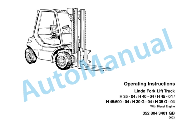 Linde 352-04 - H30G to H45D, H45T Operating Instructions SN 06.01 and up SN up to 07.04-2