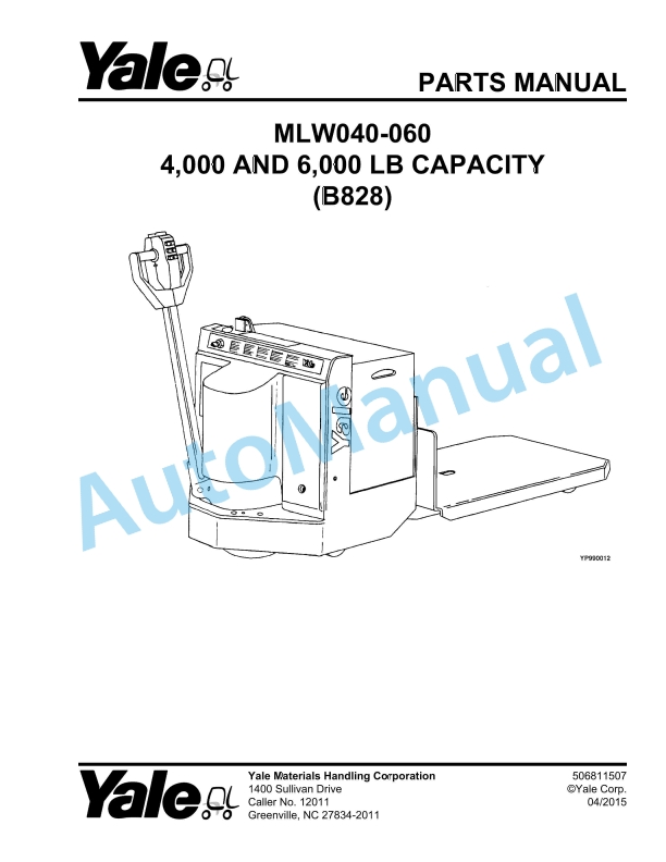 Yale B828 MLW040-060 4.000 And 6.000 LB Capacity Parts Manual 506811507