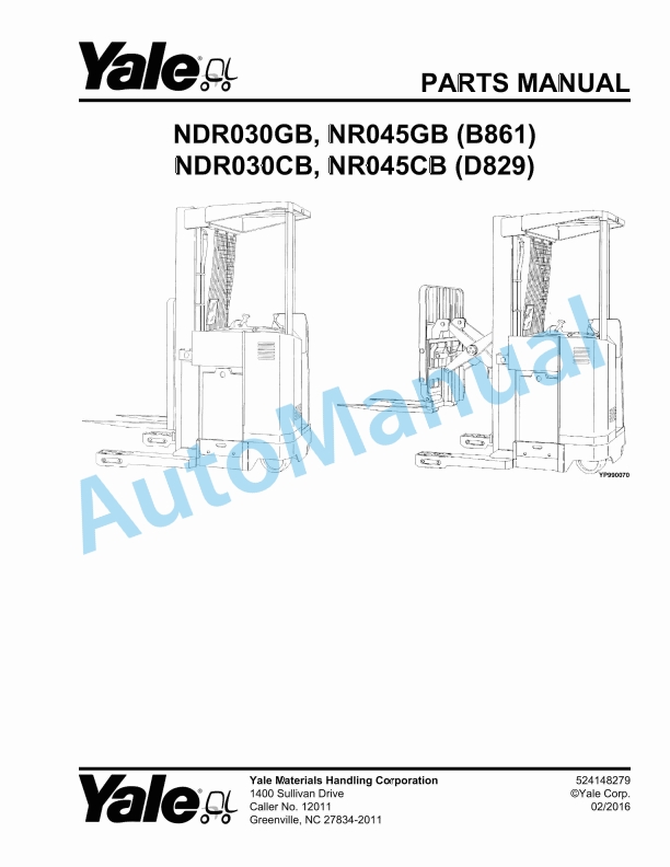 Yale B861 - D829 NDR030GB, NR045GB - NDR030CB, NR045CB Parts Manual 524148279