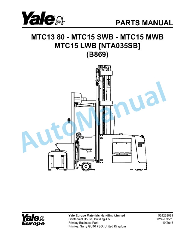Yale B869 MTC13 80V-MTC15SWB-MTC15MWB-MTC15LWB NTA035SB Parts Manual 524238081