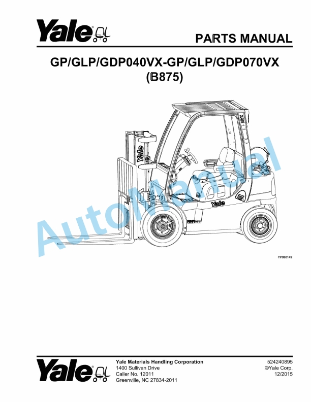 Yale B875 GP-GLP-GDP040VX, GP-GLP-GDP070VX Parts Manual 524240895