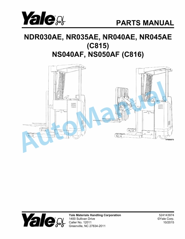 Yale C815 - C816 NDR030AE, NR035AE, NR040AE, NR045AE - NS040AF, NS050AF Parts Manual 524143974