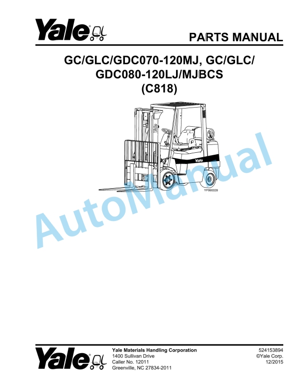 Yale C818 GC-GLC-GDC070-120MJ, GC-GLC-GDC080-120LJ-MJBCS Parts Manual 524153894
