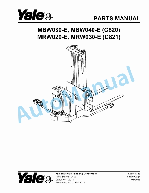 Yale C820 - C821 MSW030-E, MSW040-E - MRW020-E, MRW030-E Parts Manual 524167345