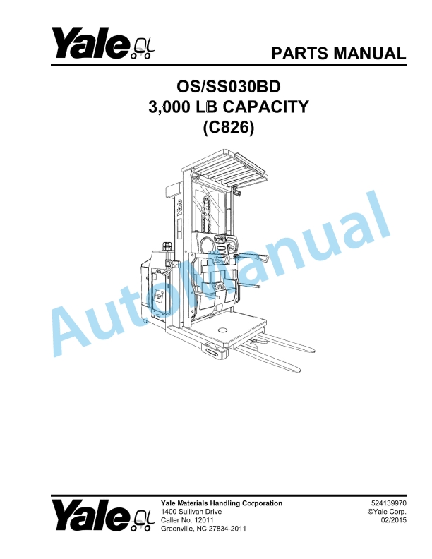 Yale C826 OS-SS030BD 3.000 LB Capacity Parts Manual 524139970