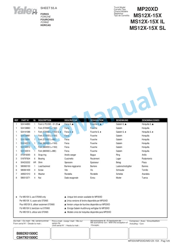 Yale C843 - B892 - C847 MP20X, MP20XD, MS12X, MS15X, MS12X IL, MS15X IL, MS12X SL, MS15X SL Parts Manual 524216287 4 Yale C843 - B892 - C847 MP20X, MP20XD, MS12X, MS15X, MS12X IL, MS15X IL, MS12X SL, MS15X SL Parts Manual 524216287-4