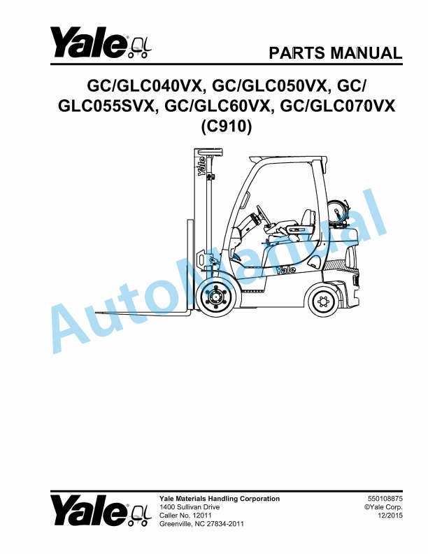 Yale C910 GC-GLC040VX, GC-GLC050VX, GC-GLC055SVX, GC-GLC60VX, GC-GLC070VX Parts Manual 550108875