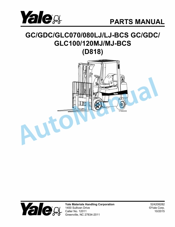 Yale D818 GC-GDC-GLC070-080LJ-LJ-BCS, GC-GDC-GLC100-120MJ-MJ-BCS Parts Manual 524208282