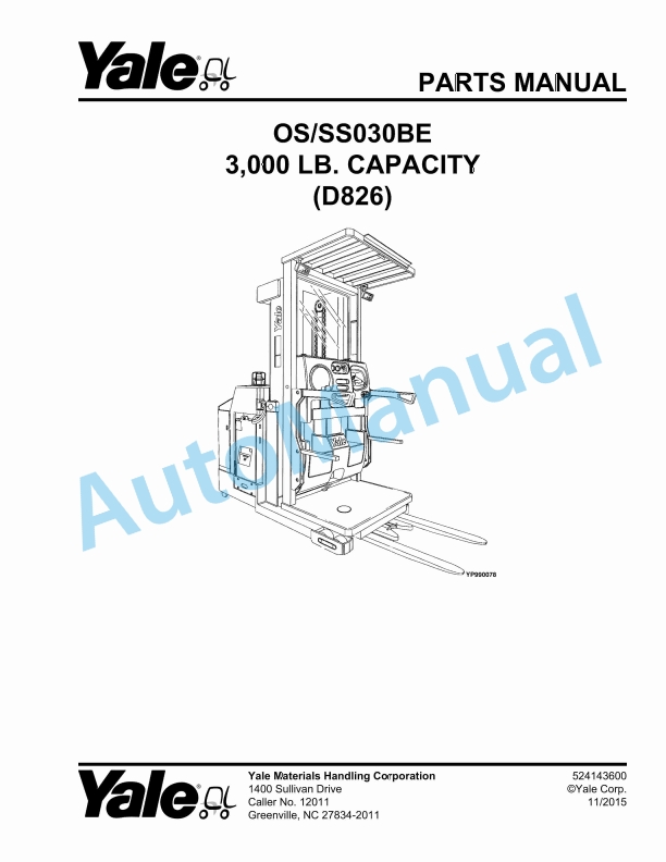 Yale D826 OS-SS030BE 3.000 LB. Capacity Parts Manual 524143600