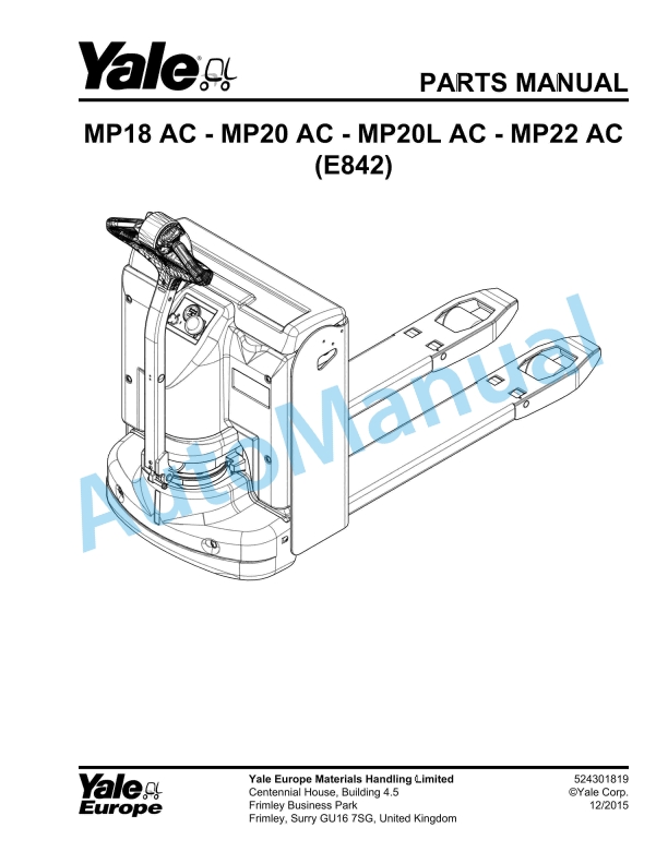 Yale E842 MP18 AC, MP20 AC, MP20L AC, MP22 AC Parts Manual 524301819