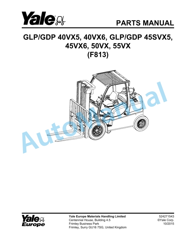 Yale F813 GLP-GDP 40VX5, 40VX6, GLP-GDP 45SVX5, 45VX6, 50VX, 55VX Parts Manual 524271543
