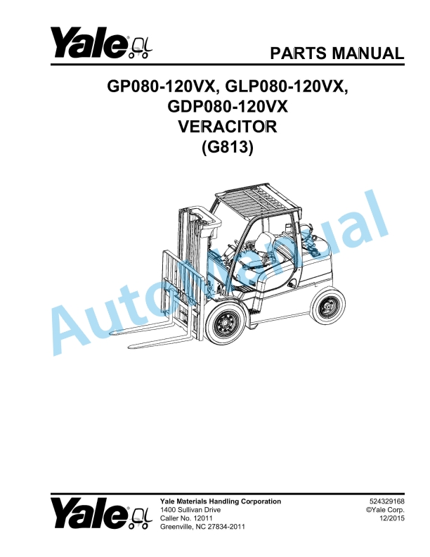Yale G813 GP080-120VX, GLP080-120VX, GDP080-120VX Veracitor Parts Manual 524329168