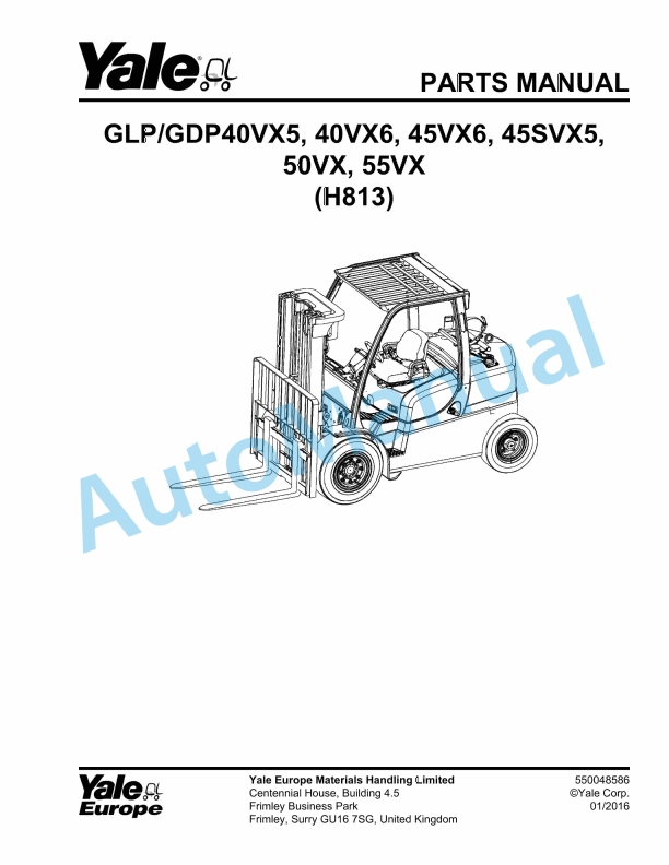 Yale H813 GLP-GDP40VX5, 40VX6, 45VX6, 45SVX5, 50VX, 55VX Parts Manual 550048586