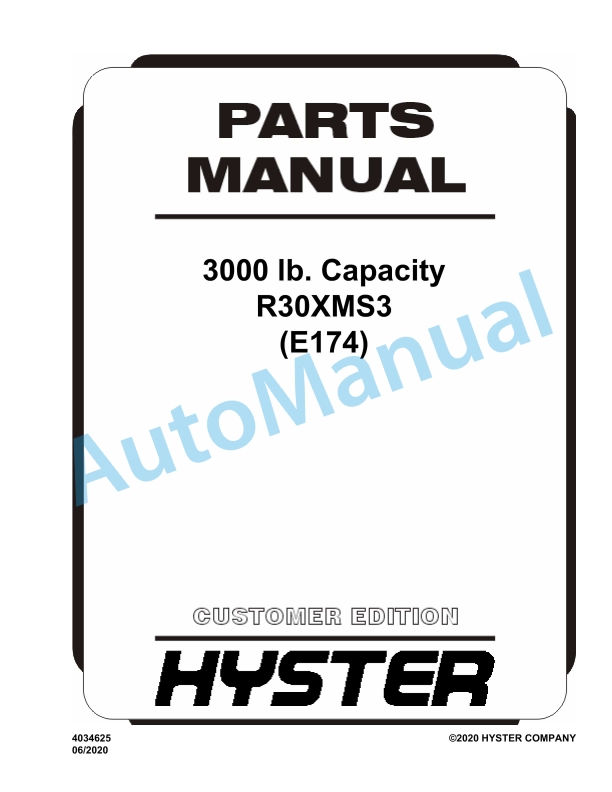 Hyster 3000 lb. Capacity R30XMS3 (E174) Parts Manual 1 Hyster 3000 lb. Capacity R30XMS3 (E174) Parts Manual
